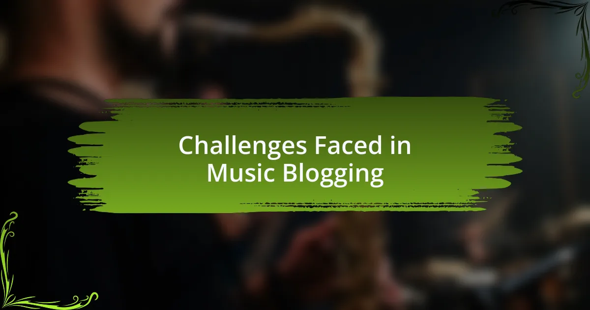 Challenges Faced in Music Blogging