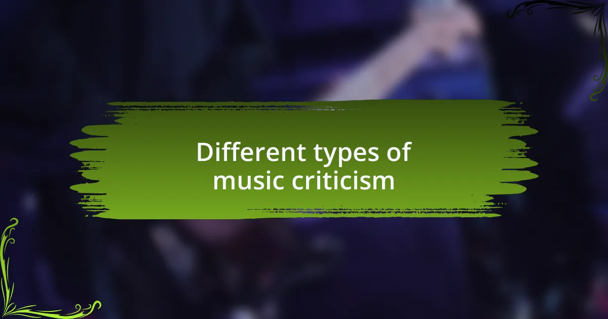 Different types of music criticism