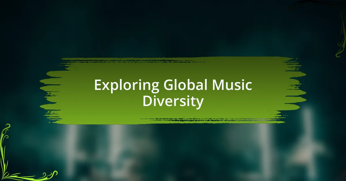 Exploring Global Music Diversity
