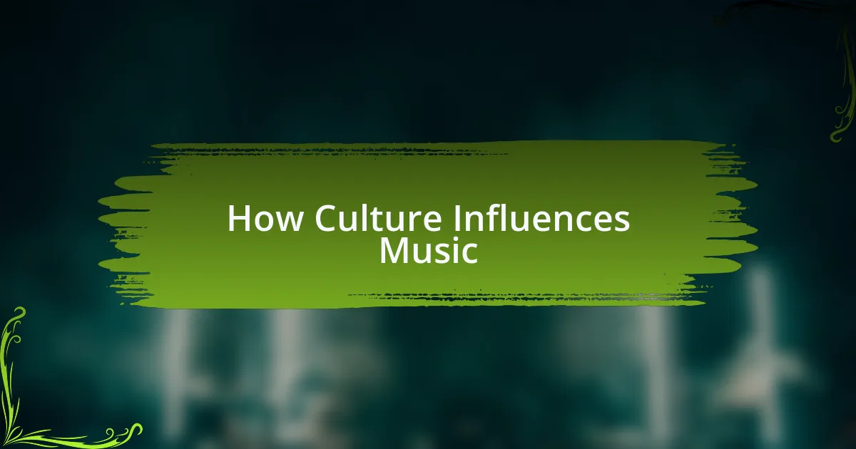 How Culture Influences Music