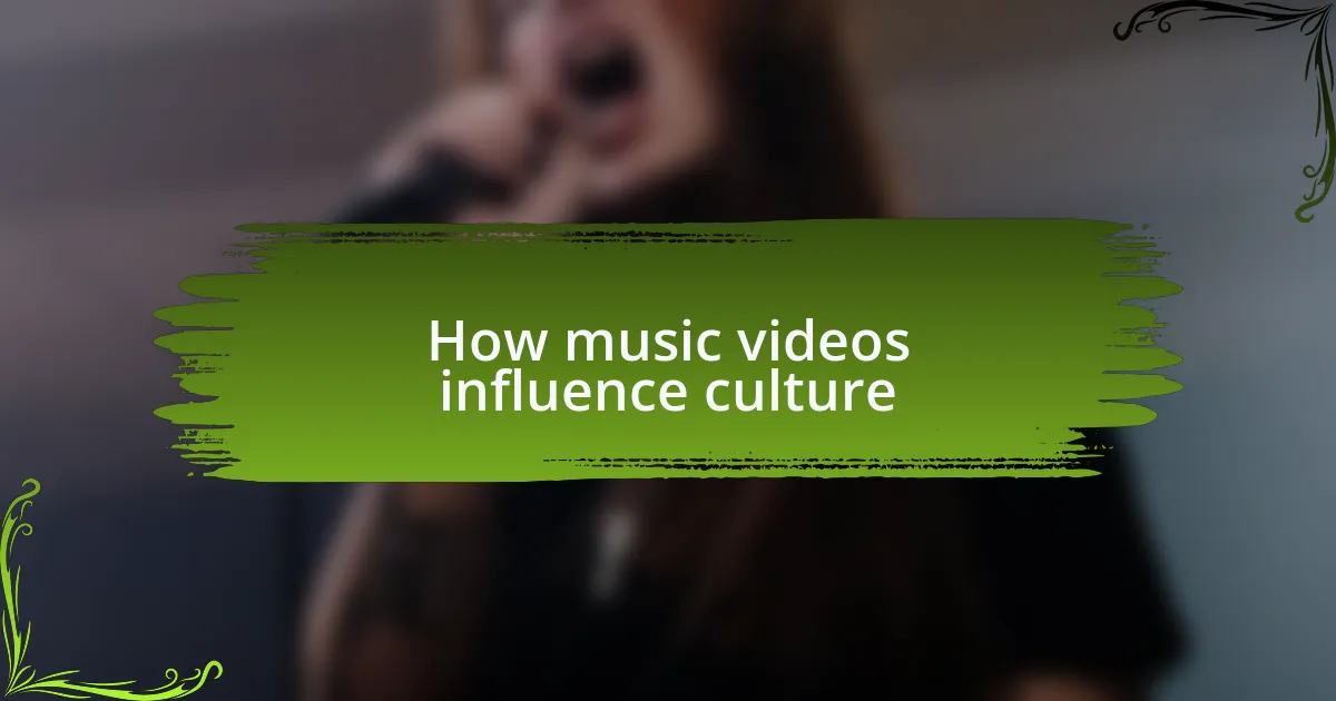 How music videos influence culture