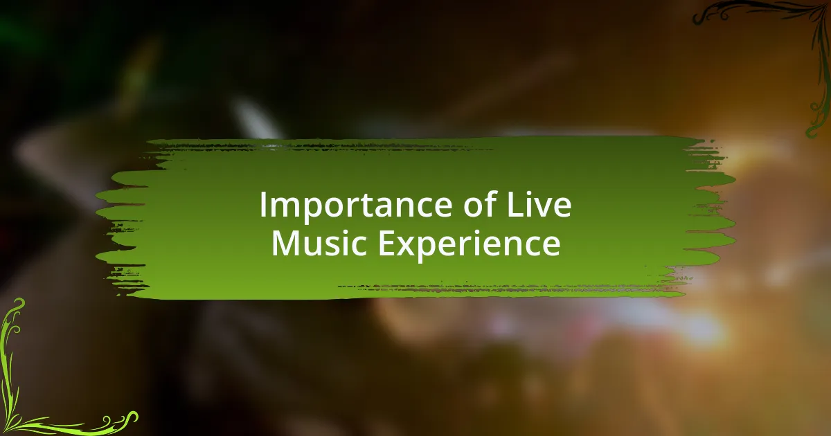 Importance of Live Music Experience
