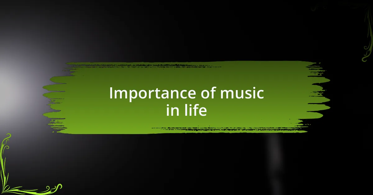 Importance of music in life