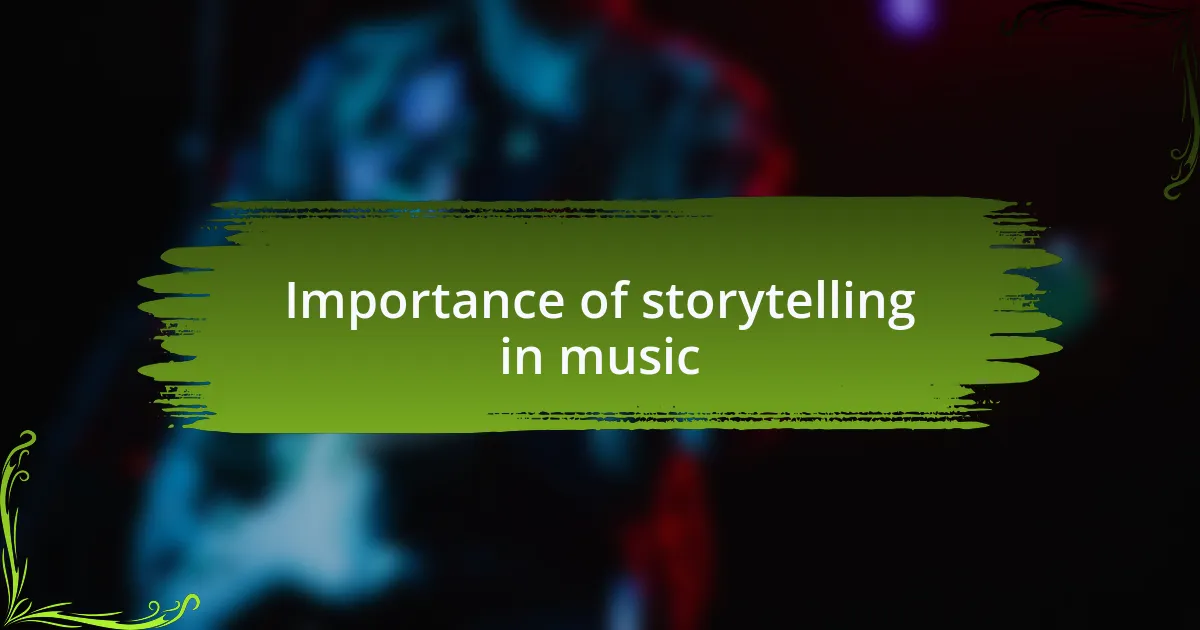 Importance of storytelling in music