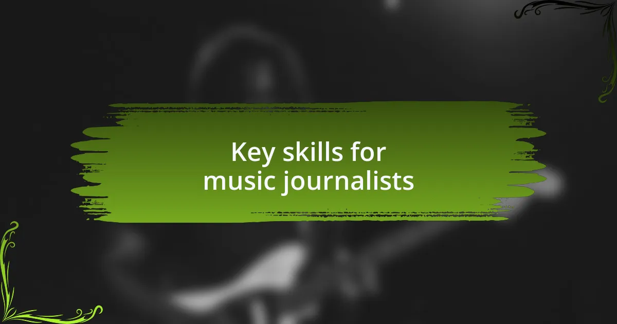 Key skills for music journalists