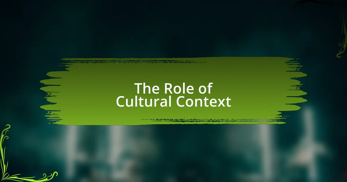 The Role of Cultural Context