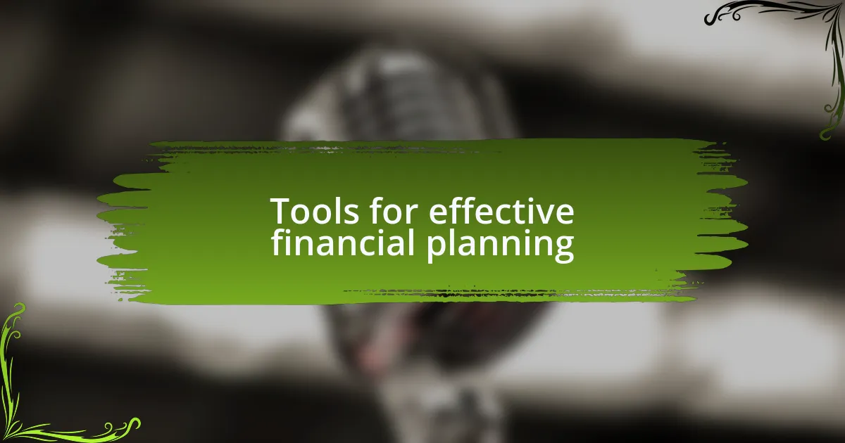 Tools for effective financial planning