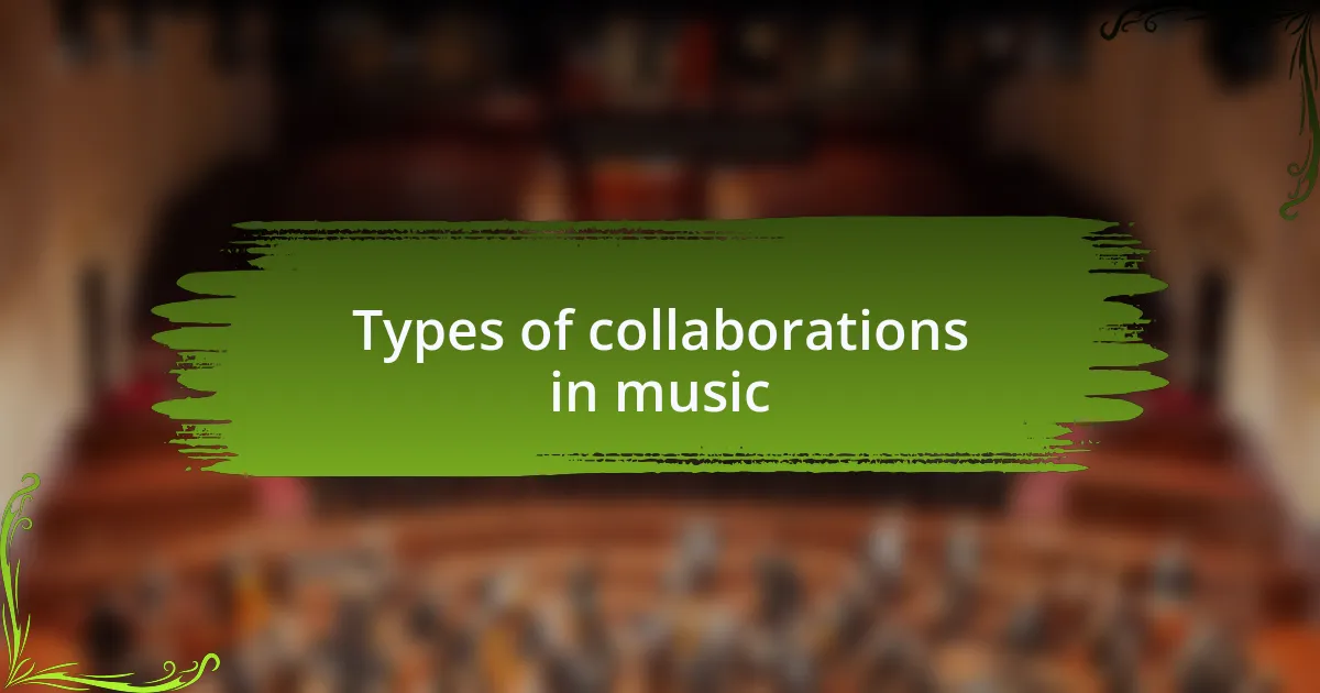 Types of collaborations in music