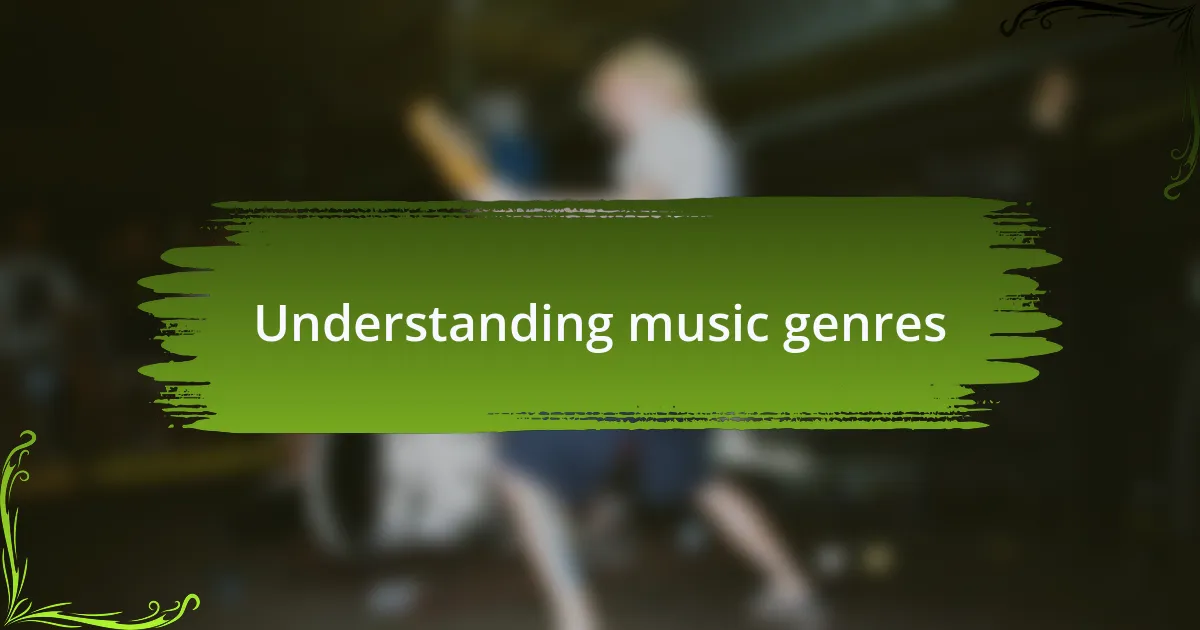 Understanding music genres